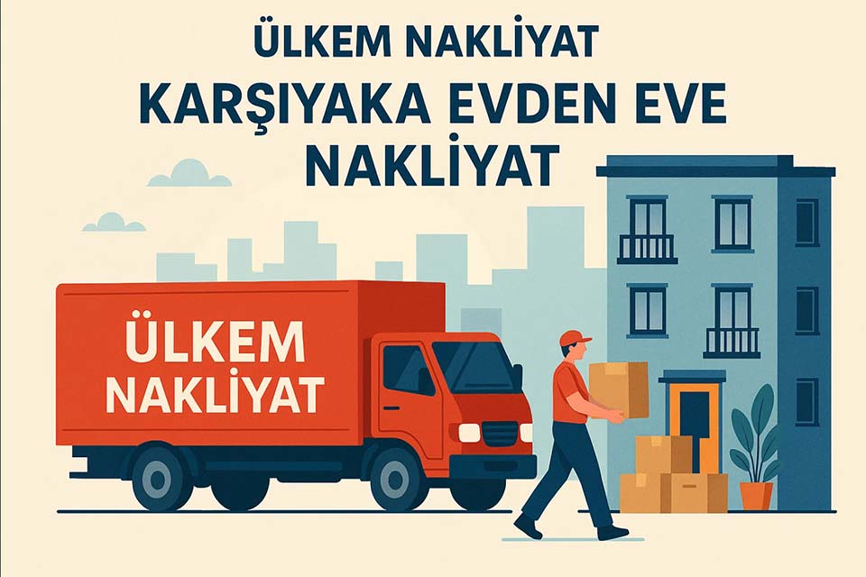 Karşıyaka Evden Eve Nakliyat